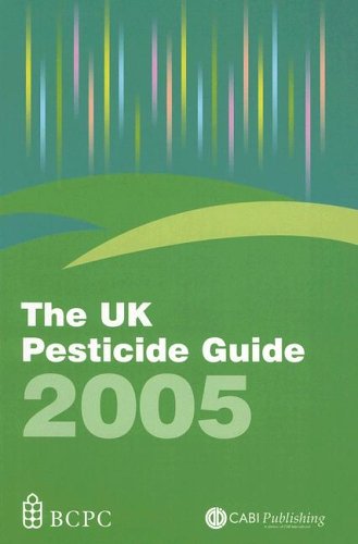 The UK Pesticide Guide 2005,Used