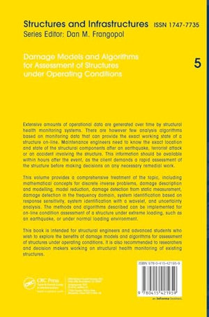 Damage Models and Algorithms for Assessment of Structures under Operating Conditions: Structures and Infrastructures Book Series,Used