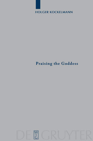 Praising The Goddess: A Comparative And Annotated Reedition Of Six Demotic Hymns And Praises Addressed To Isis (Archiv Fr Papyr,Used