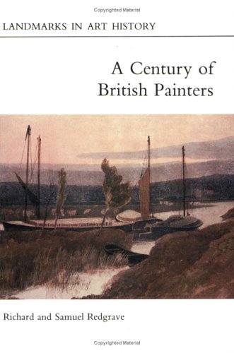 Century of British Painters (Landmarks in Art History),Used