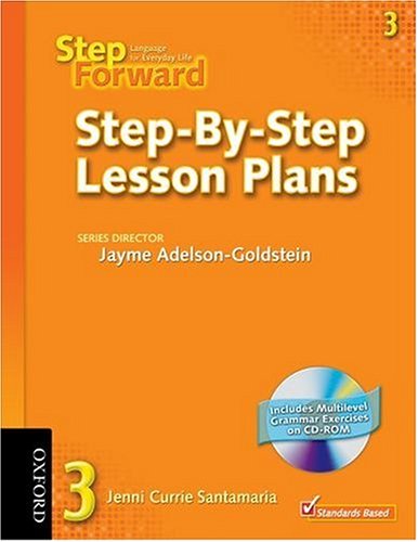 Step Forward 3: Language for Everyday Life StepbyStep Lesson Plans with Multilevel Grammar Exercises CDROM (Step Forward),Used