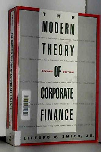 The Modern Theory Of Corporate Finance,New