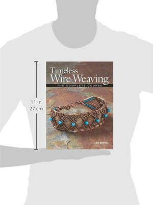 Timeless Wire Weaving: The Complete Course,Used