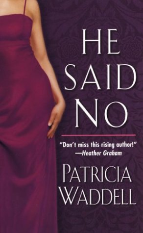 He Said No (Gentleman's Club, Book 2),Used