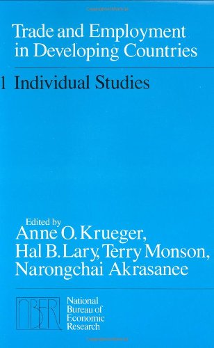 Trade And Employment In Developing Countries, Volume 1: Individual Studies (National Bureau Of Economic Research Monograph)