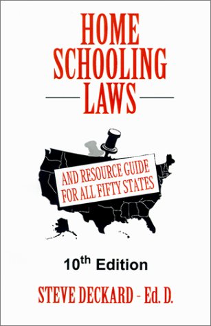 Homeschooling Laws: And Resource Guide for All Fifty States,Used