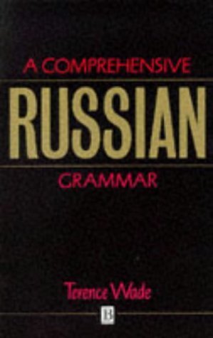 Comprehensive Russian Grammar (Blackwell Reference Grammars)