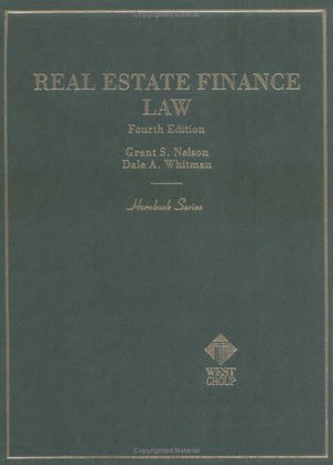 Real Estate Finance Law (Hornbook Series and Other Textbooks),Used