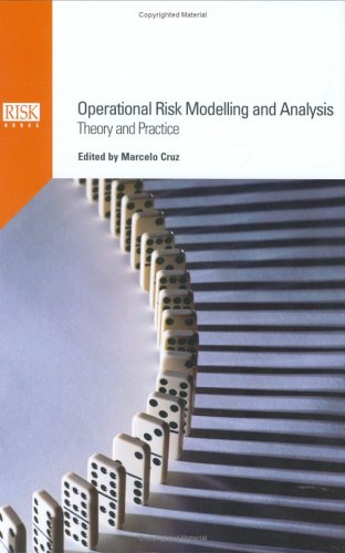 Operational Risk Modelling And Analysis: Theory And Practice,Used