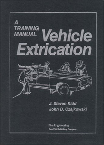 Vehicle Extrication: A Training Manual,Used