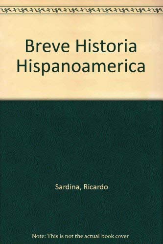 Breve Historia Hispanoamerica,Used