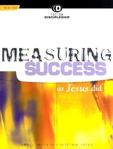 Measuring Success As Jesus Did (Custom Discipleship),Used