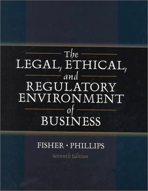 The Legal, Ethical and Regulatory Environment of Business,Used