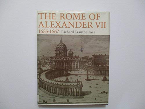 The Rome Of Alexander Vii, 16551667