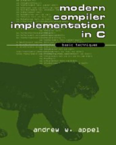 Modern Compiler Implementation in C: Basic Techniques,Used