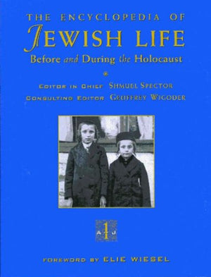 The Encyclopedia Of Jewish Life Before And During The Holocaust, Vol. I,Used