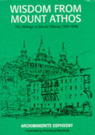 Wisdom From Mount Athos: The Writings Of Staretz Silo