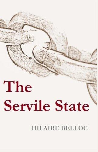 The Servile State-new