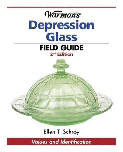 Warman's Depression Glass Field Guide: Values And Identification,Used