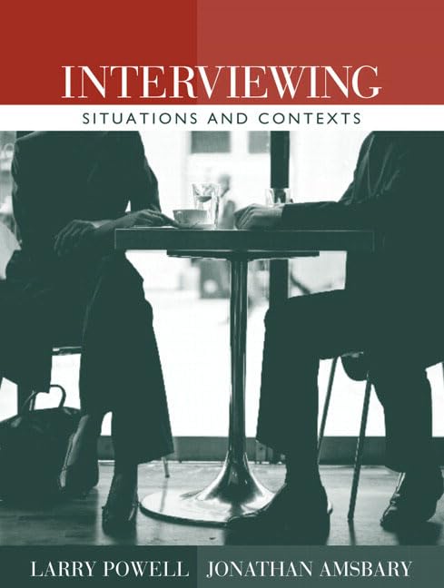 Interviewing: Situations and Contexts,New