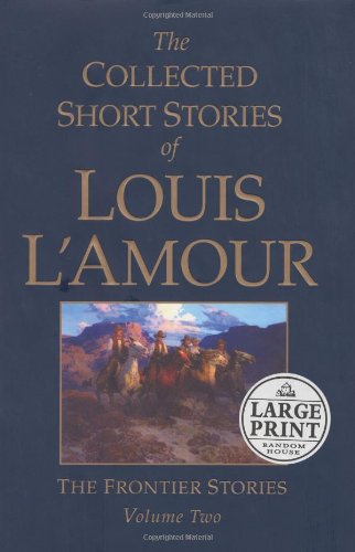 The Collected Short Stories of Louis L'Amour: Volume 2,Used
