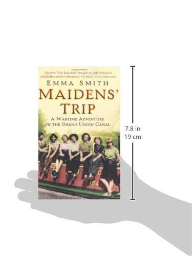 Maidens' Trip: A Wartime Adventure On The Grand Union Canal
