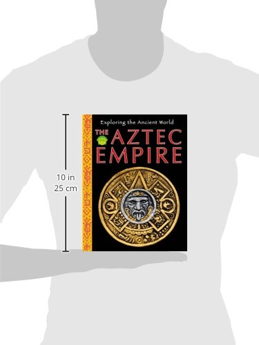 The Aztec Empire (Exploring the Ancient World),Used