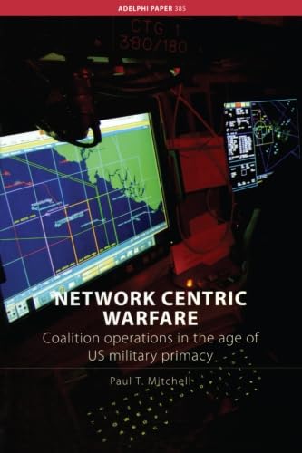Network Centric Warfare (Adelphi Series),Used