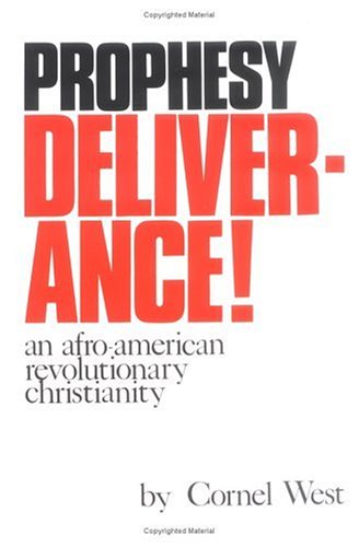 Prophesy Deliverance! An Afroamerican Revolutionary Christianity,Used