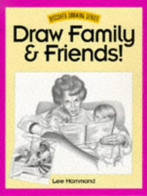 Draw Family & Friends! (Discover Drawing Series),Used