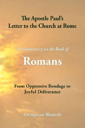 The Apostle Paul's Letter to the Church at Rome,Used