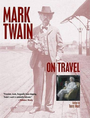 Mark Twain on Travel,New