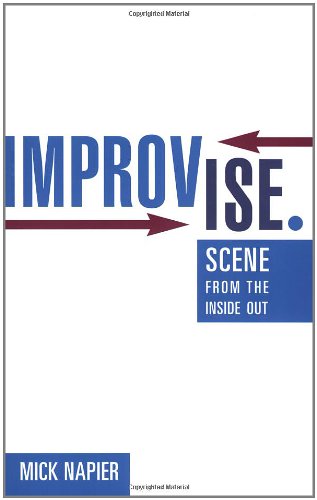 Improvise.: Scene From The Inside Out