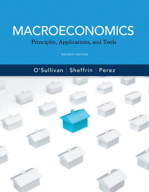 Macroeconomics: Principles, Applications and Tools,New