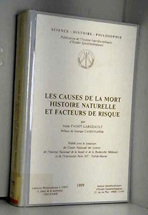 Les Causes De La Mort: Histoire Naturelle Et Facteurs De Risque (Science  Histoire  Philosophie) (French Edition),Used