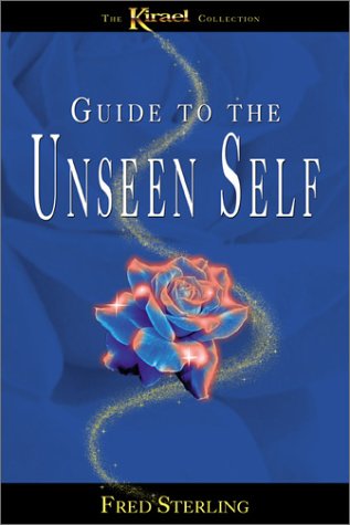 Guide To The Unseen Self (The Kirael Collection, 1),Used