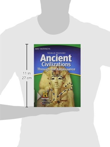 World History: Student Edition Ancient Civilizations Through The Renaissance 2012,New
