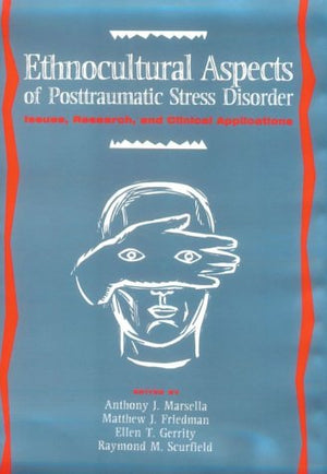 Ethnocultural Aspects of Posttraumatic Stress Disorder: Issues, Research, and Clinical Applications,Used
