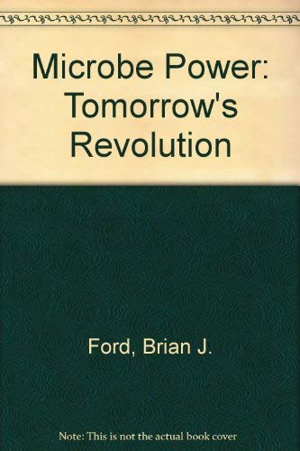 Microbe Power: Tomorrow's Revolution,Used