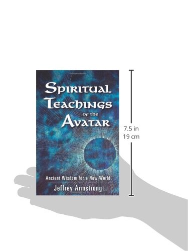 Spiritual Teachings of the Avatar: Ancient Wisdom for a New World,Used