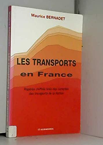 Les transports en France  repres chiffrs tirs des comptes des transports de la nation,Used
