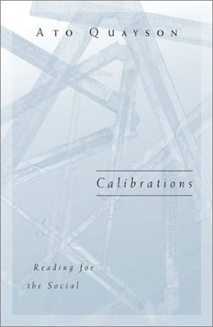 Calibrations: Reading for the Social,New