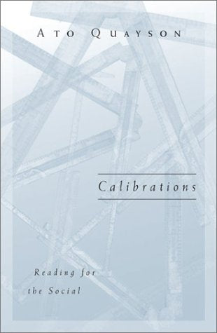 Calibrations: Reading for the Social,New