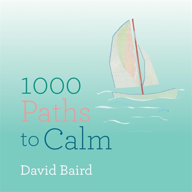 1000 Paths To Calm