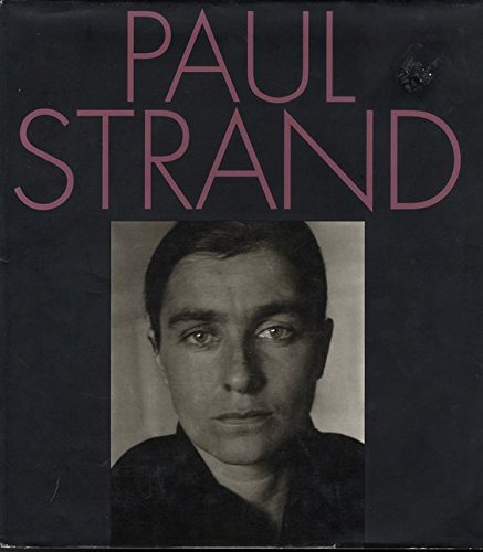 Paul Strand: An American Vision,New