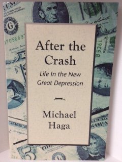 After the Crash, Life in the New Great Depression,Used