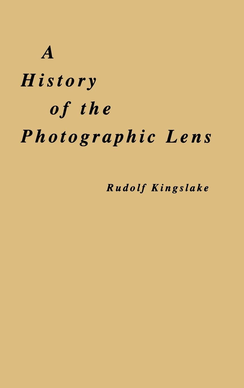 A History of the Photographic Lens,New