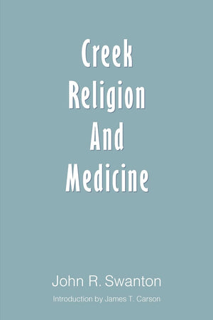 Creek Religion And Medicine,Used