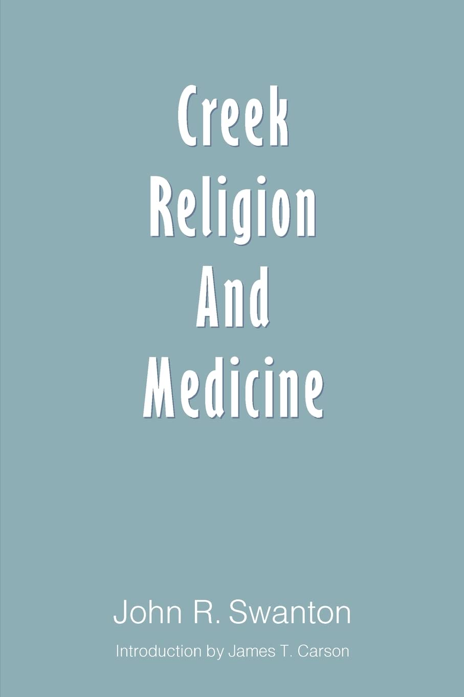 Creek Religion And Medicine,Used