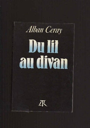 Du lit au divan (Documents) (French Edition),Used